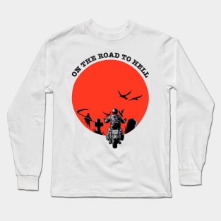 ON THE ROAD TO HELL Long Sleeve T-Shirt